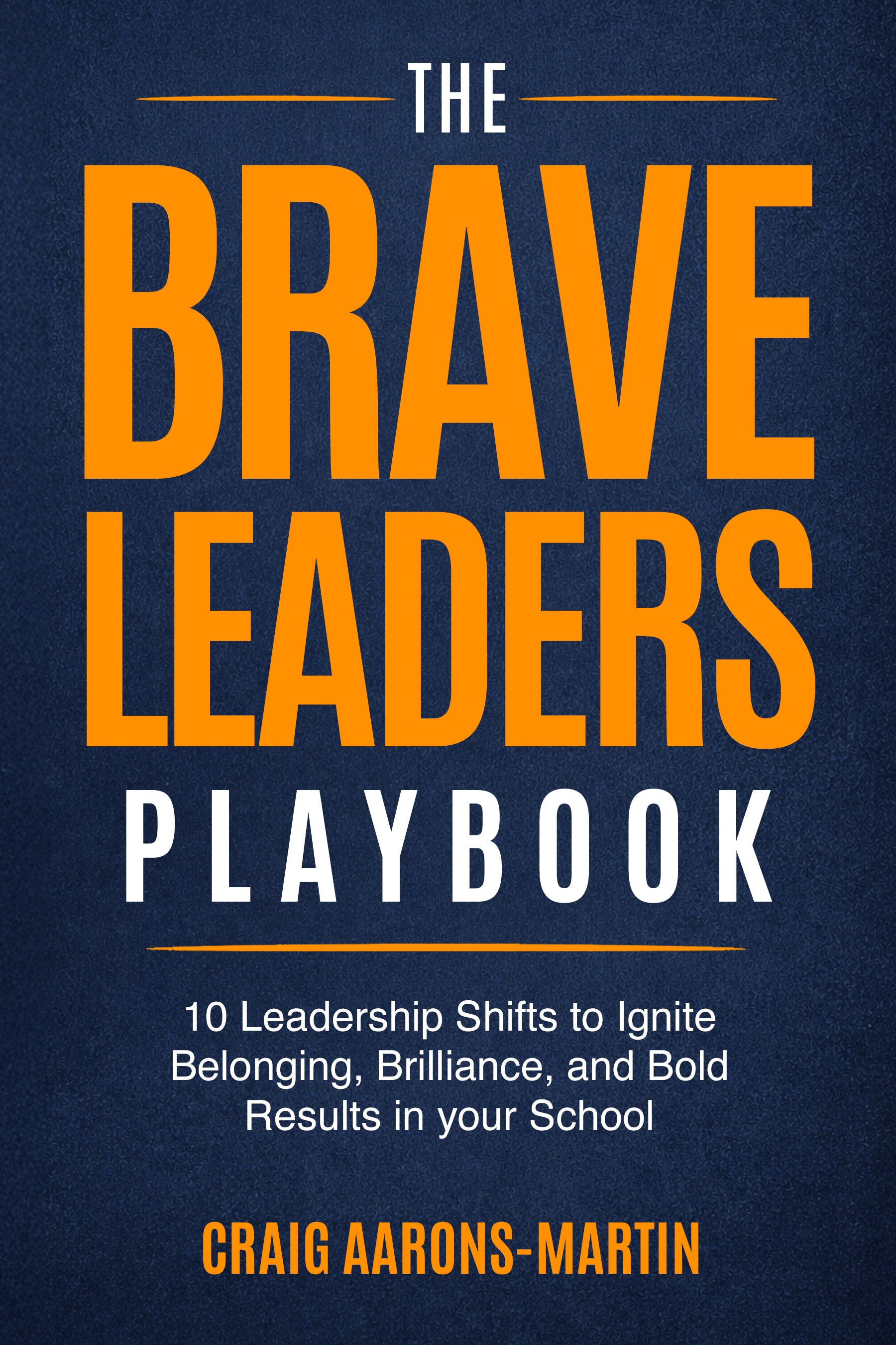 The Brave Leaders Playbook book cover